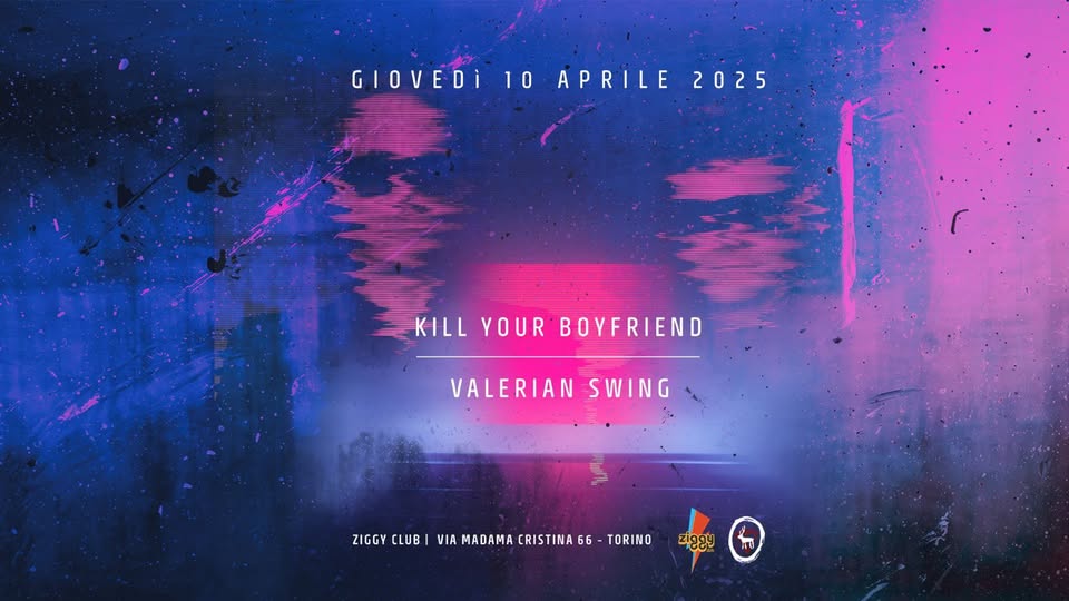 Kill Your Boyfriend | Valerian Swing live @Ziggy Club