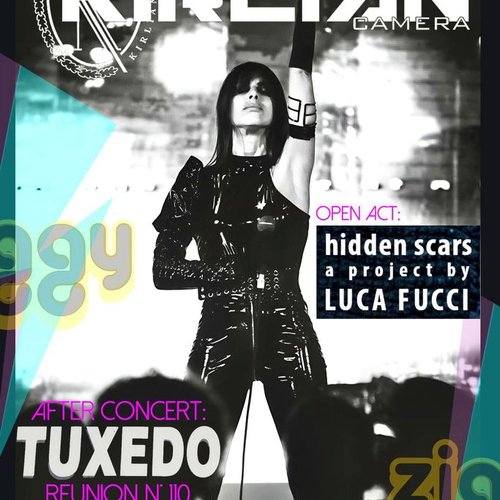 KIRLIAN CAMERA + HIDDEN SCARS + TUXEDO REUNION N 110