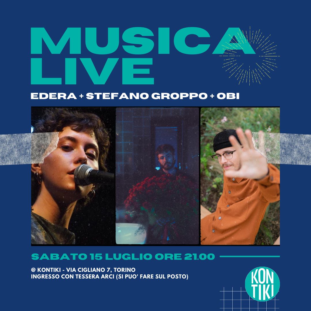 Musica live: Edera + Stefano Groppo + OBI