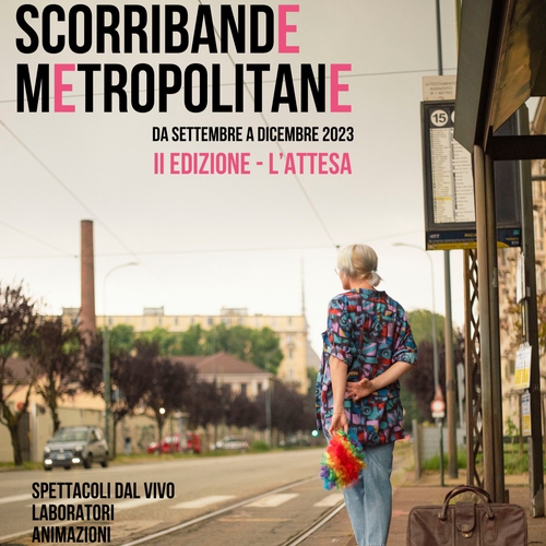 Scorribande Metropolitane - rassegna teatrale dall'8 settembre al 7 dicembre