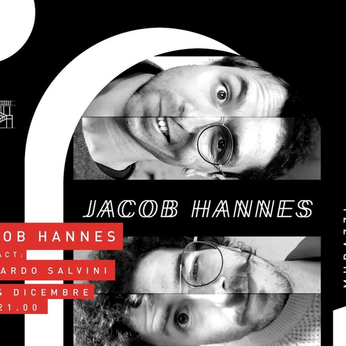 JACOB HANNES, opening act: Riccardo Salvini - LIVE @ Magazzino sul Po