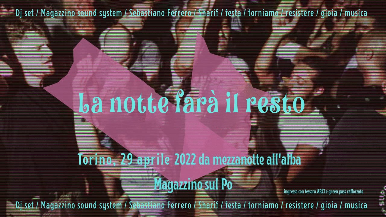 La notte farà il resto - DJ set