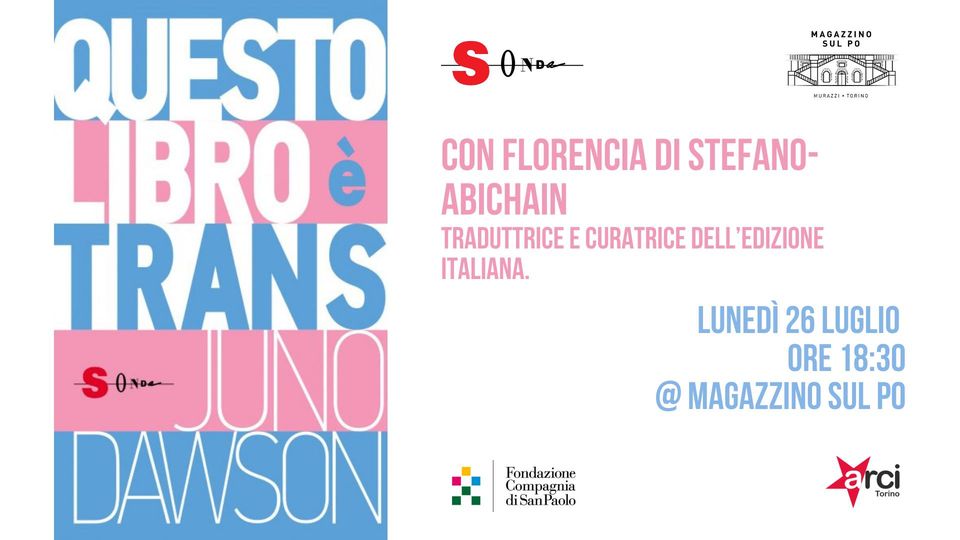 Questo libro è trans, di Juno Dawson - con Florencia Di Stefano-Abichain @Magazzino sul Po