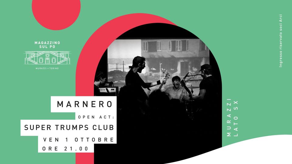 MARNERO @MAGAZZINO SUL PO - OPEN ACT: SUPER TRAMPS CLUB