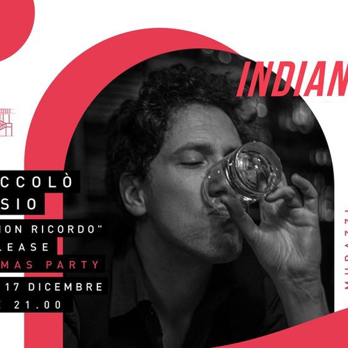 NICCOLÒ BOSIO - "Io non ricordo" release + XMAS Party | Indiana OFF #5 + pres. "Punk is (not) dead?"