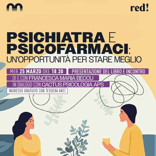 Psichiatria e psicofarmaci| "Un'opportunità per stare meglio"