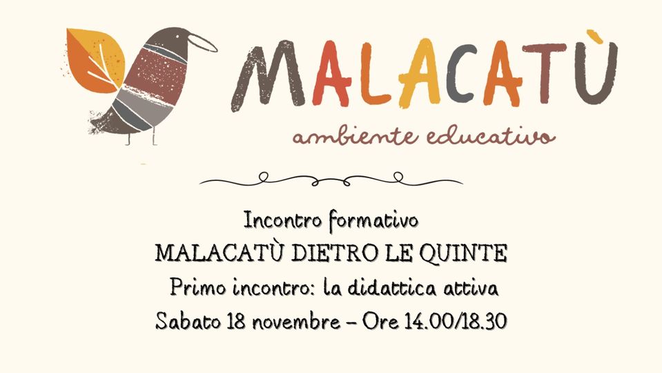 Malacatu dietro le quinte- incontro formativo-La diddattica attiva attraverso i materiali