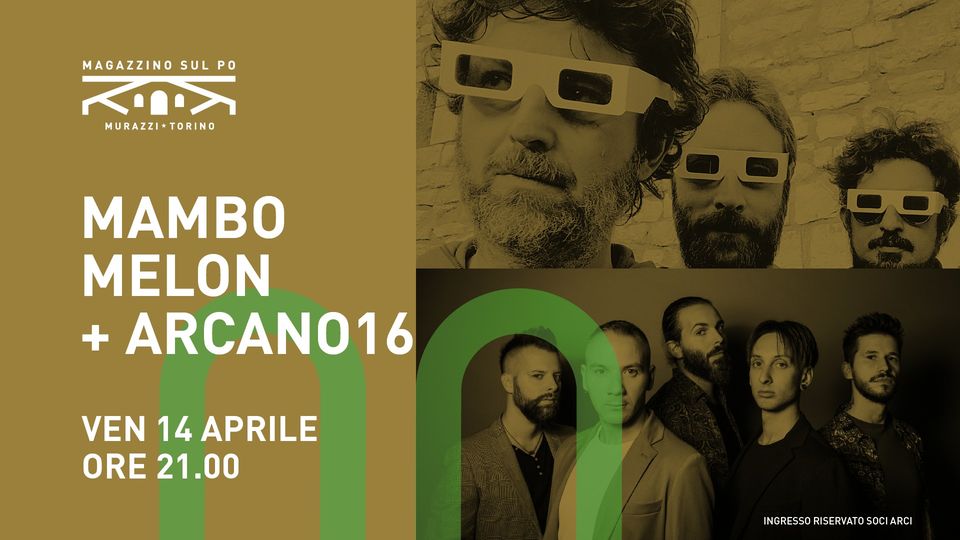 Mambo Melon + Arcano16 live