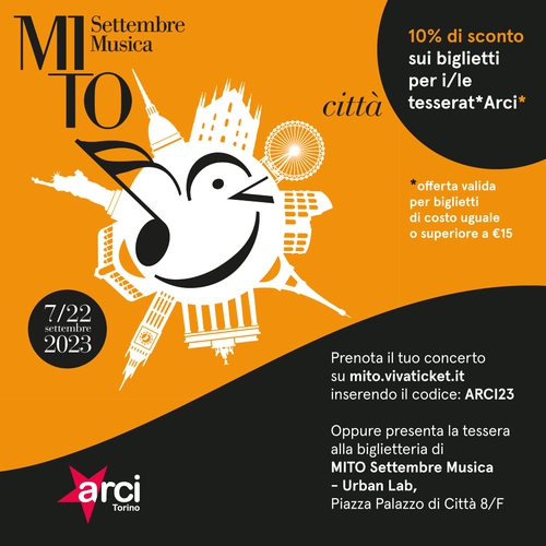 MITO - Settembre Musica 2023. Biglietti scontati per Soc* Arci!