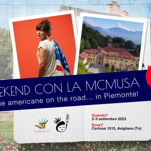  Weekend con la McMusa Storie americane on the road... in Piemonte!