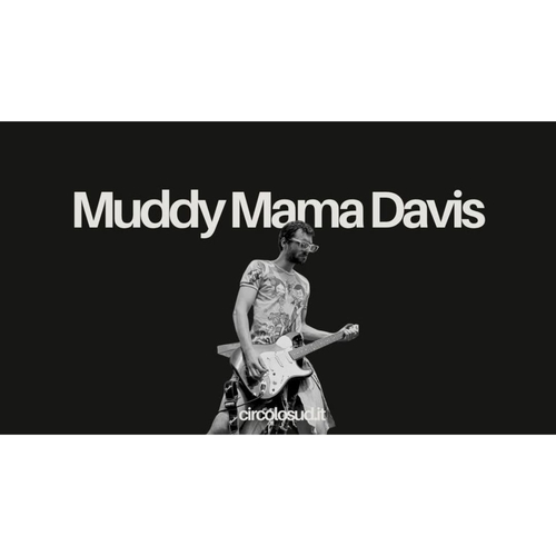 Muddy Mama Davis - in apertura dei SAKOK