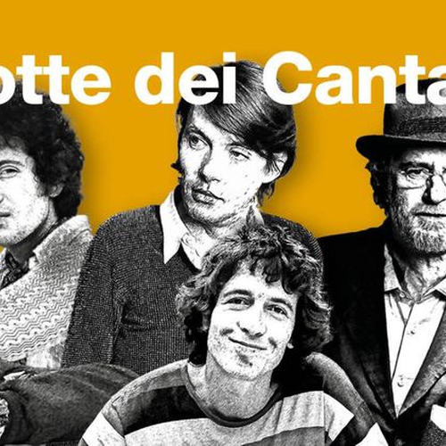 LA NOTTE DEI CANTAUTORI