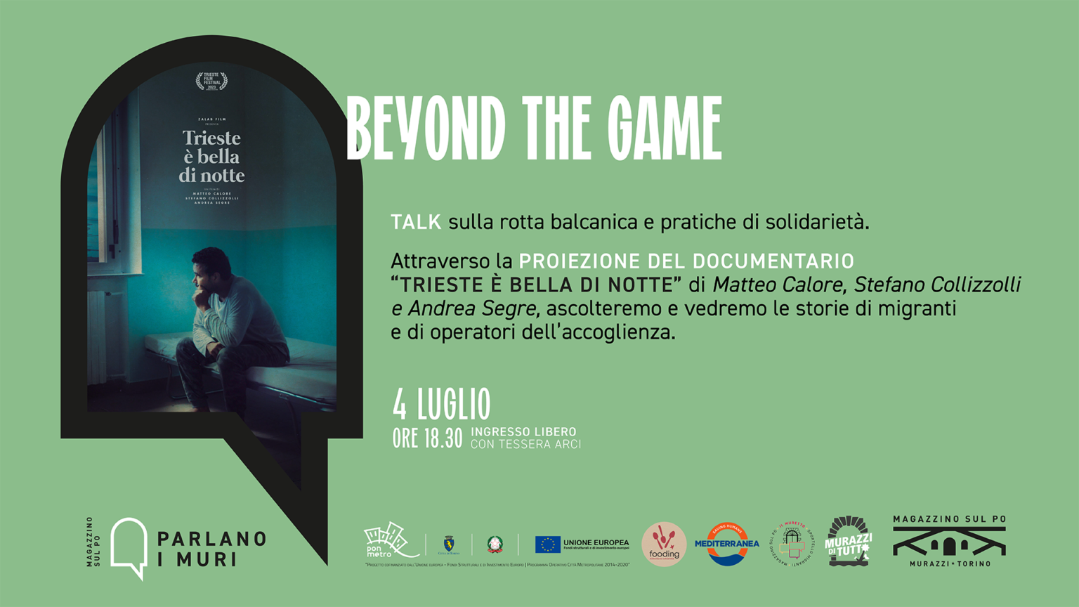 “Trieste è bella di notte. Storie dalla rotta balcanica” proiezione del documentario e talk @Parlano i Muri