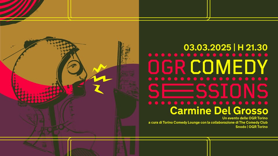 OGR Comedy Sessions #3 : Carmine Del Grosso