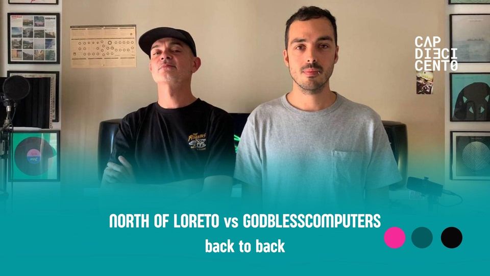 Bassi Maestro presenta North Of Loreto vs Godblesscomputers (back to back)