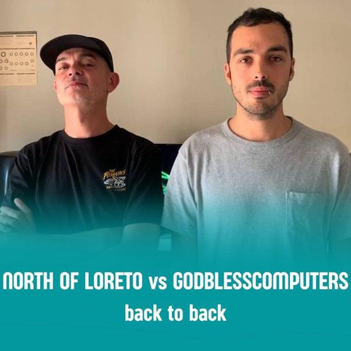 Bassi Maestro presenta North Of Loreto vs Godblesscomputers (back to back)
