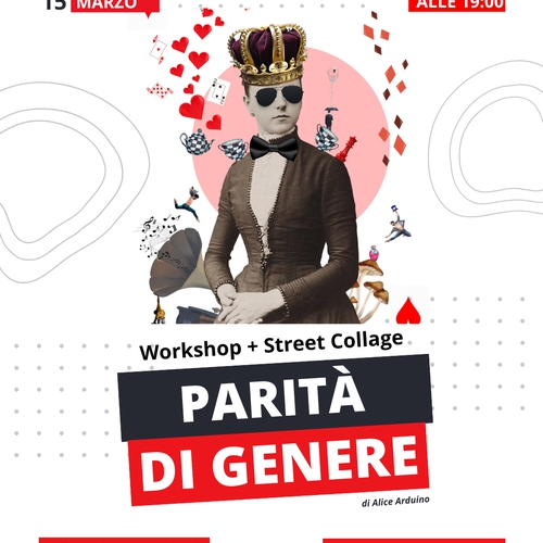 Workshop + Street Collage – La Parità di Genere