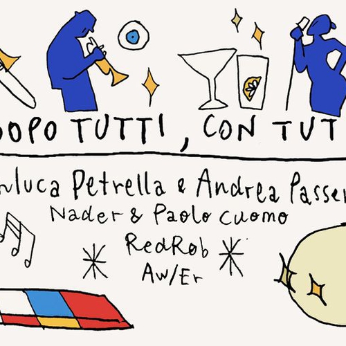 DOPO TUTTI, CON TUTTI