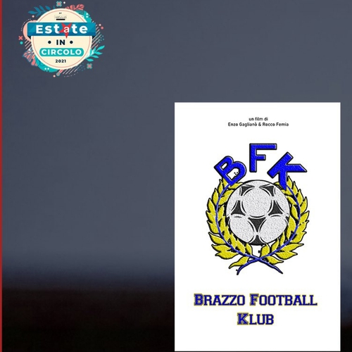 "Brazzo Football Klub" di Enzo Gaglianò e Rocco Femia