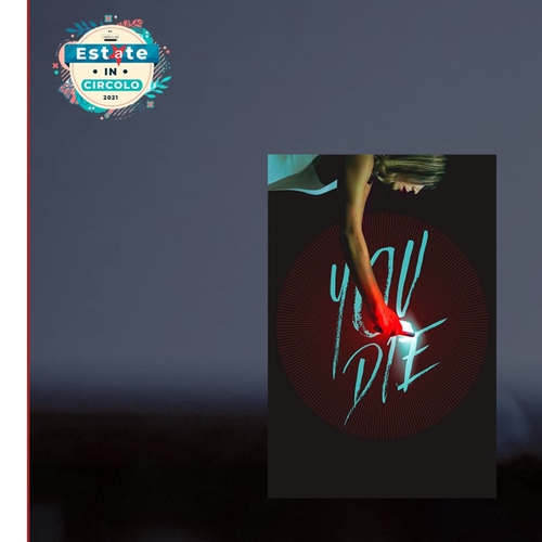 "You Die" di Alessandro Antonaci, Daniele Lascar e Stefano Mandalà