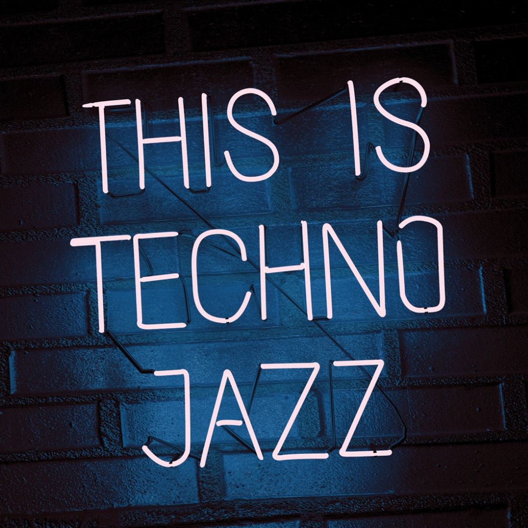 This is Techno Jazz