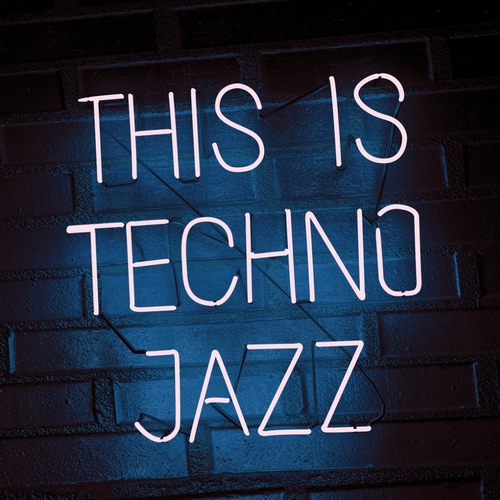 This is Techno Jazz