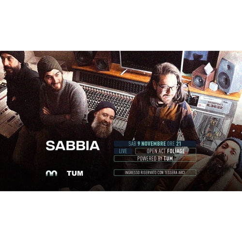 Sabbia + Foliage Live @ Magazzino Sul Po