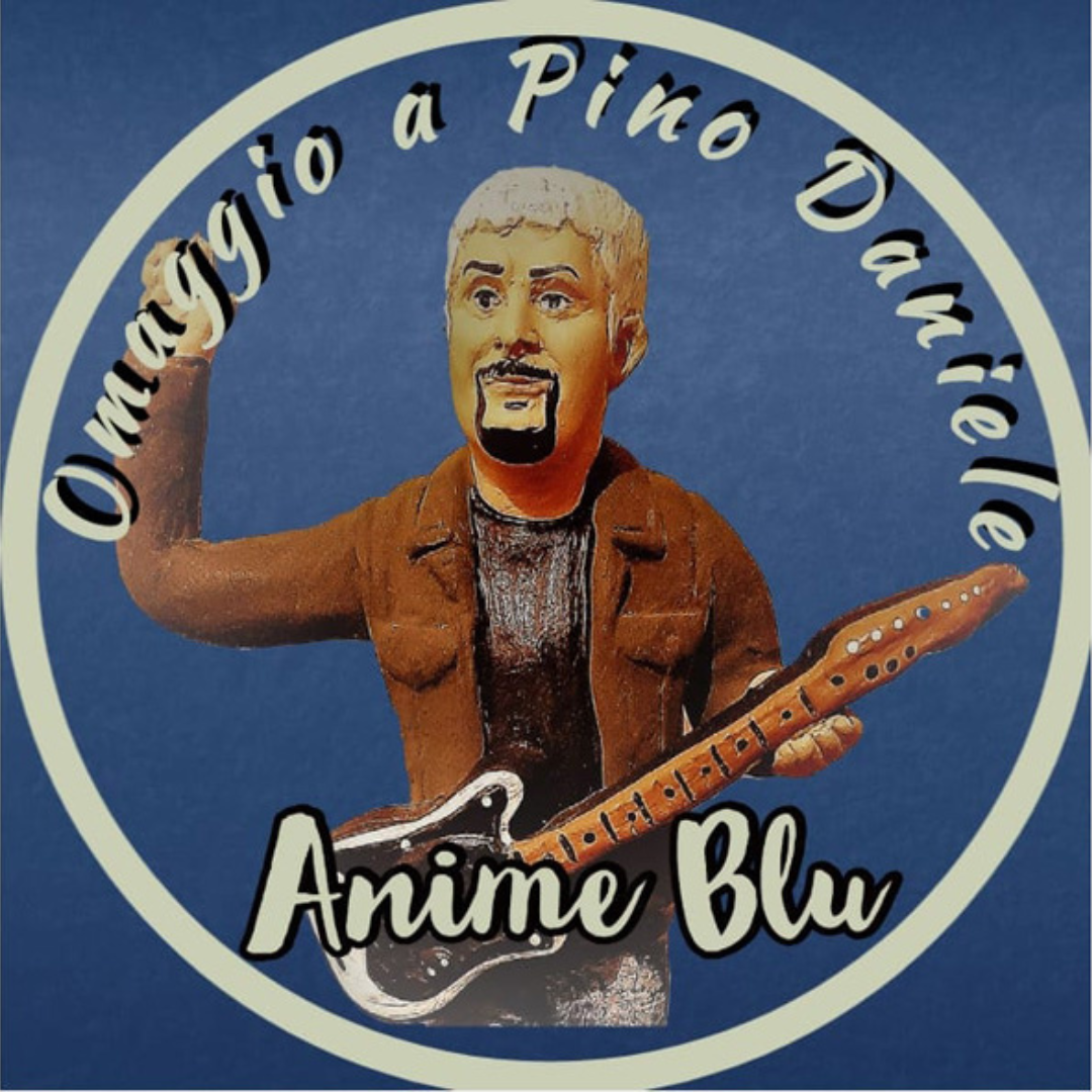 Anime BLUE - Omaggio a Pino Daniele 