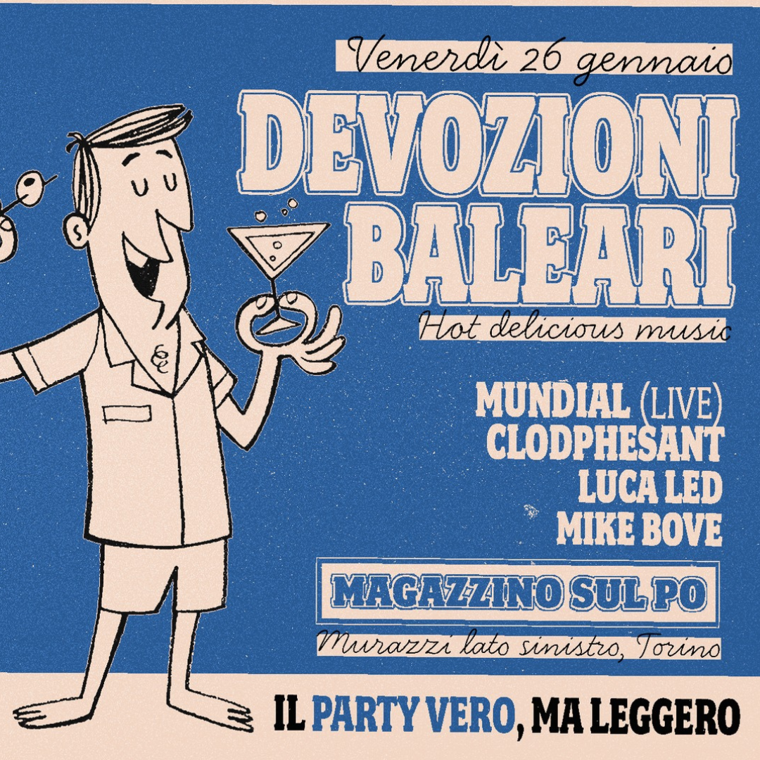 Devozioni Baleari - Party vero ma leggero