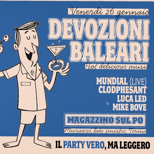 Devozioni Baleari - Party vero ma leggero
