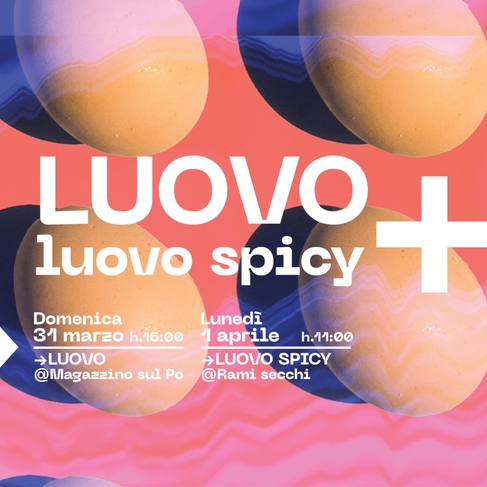 LUOVO + LUOVOSpicy Open Air 