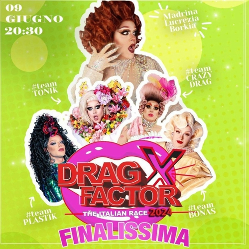 DRAG FACTOR ITALIA - Finalissima 