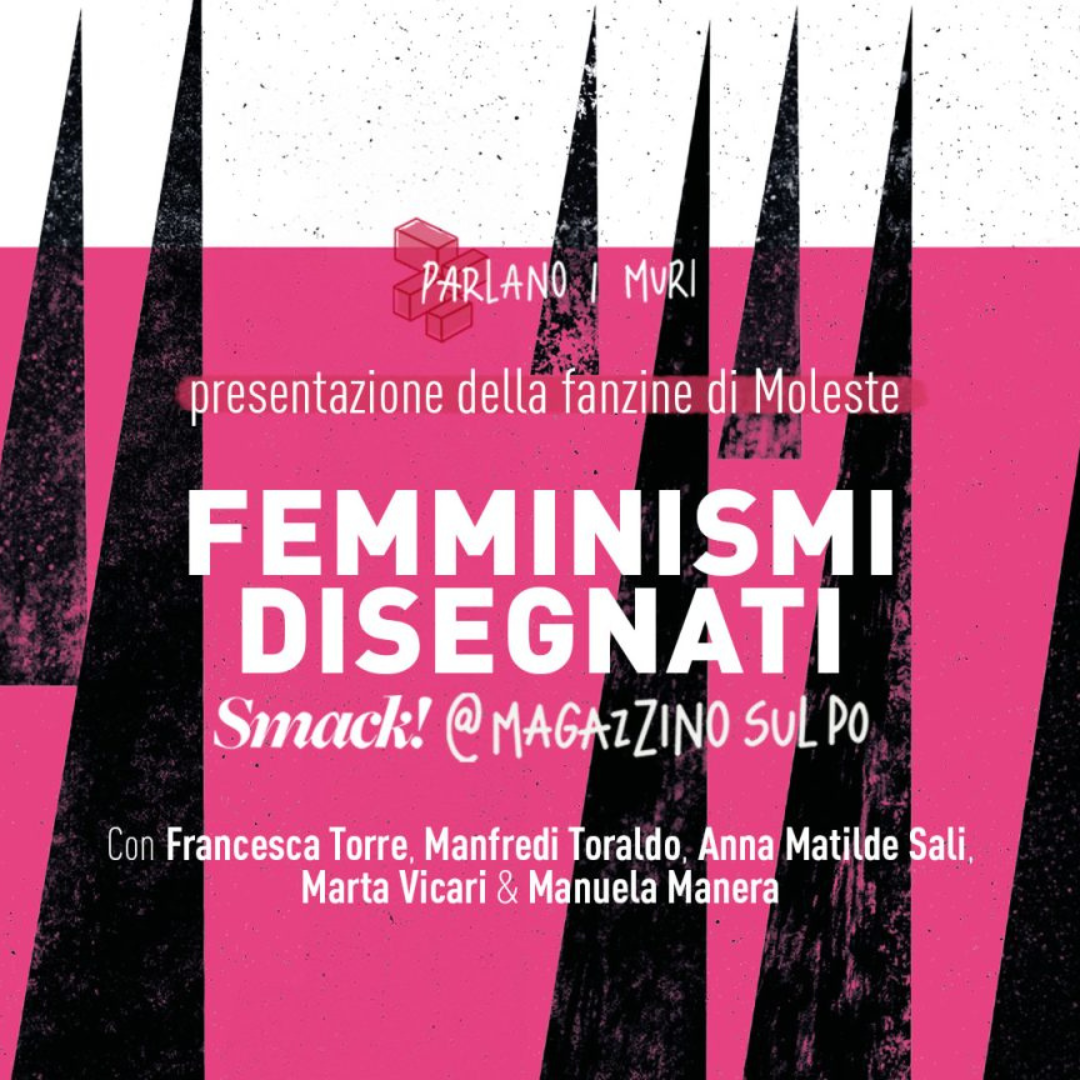 Parlano i Muri presenta: “Femminismi disegnati – SMACK!