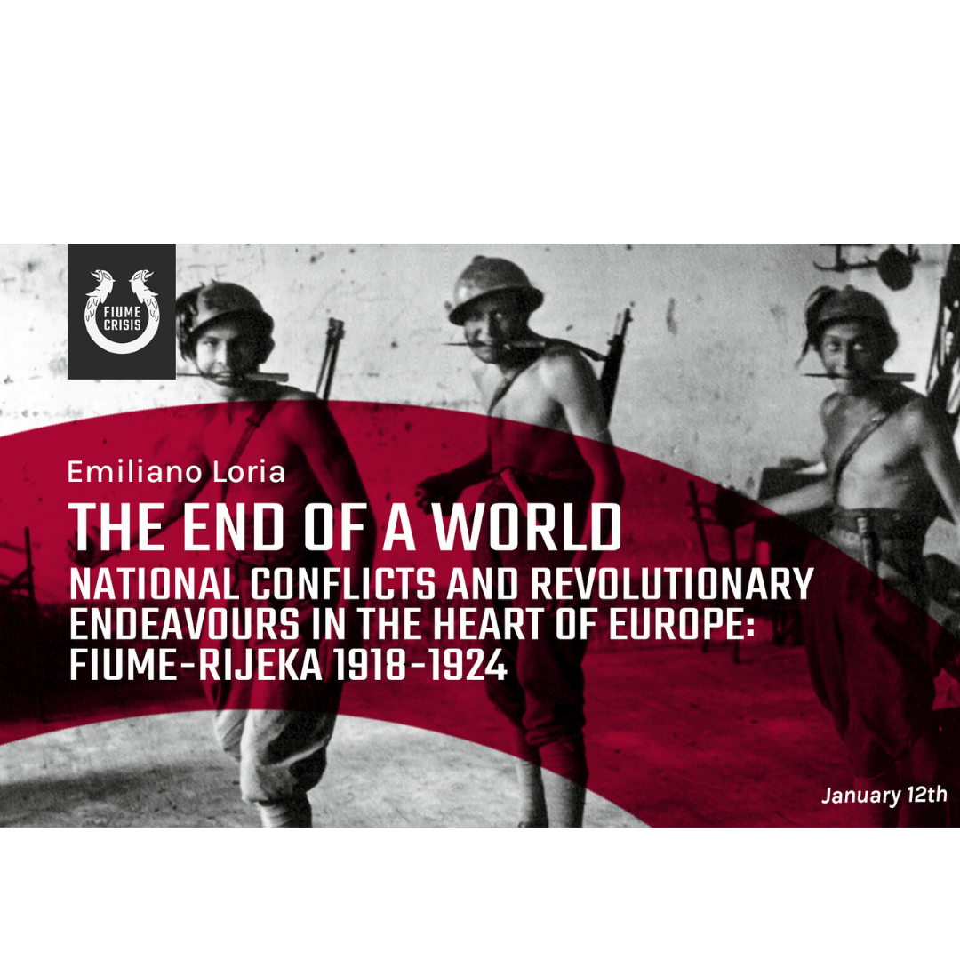 Fiume Lectures: The end of a world