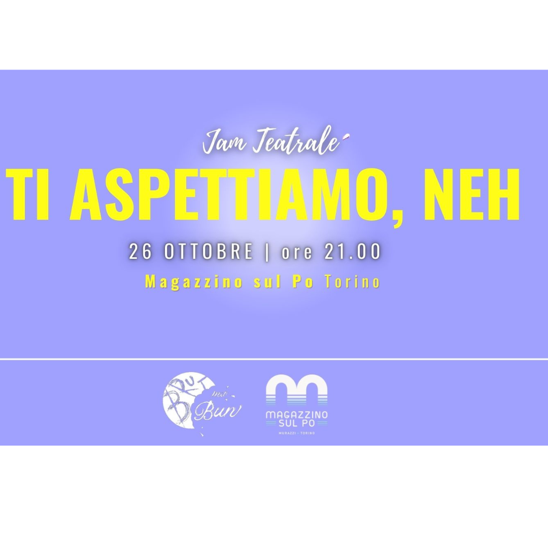 Brut Ma Bun - Jam Teatrale 