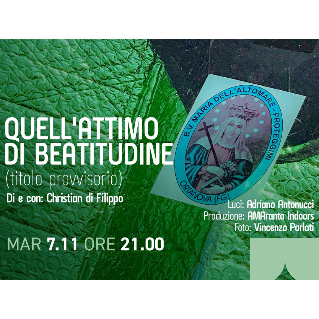 Quell'attimo di beatitudine - di e con Christian Di Filippo 