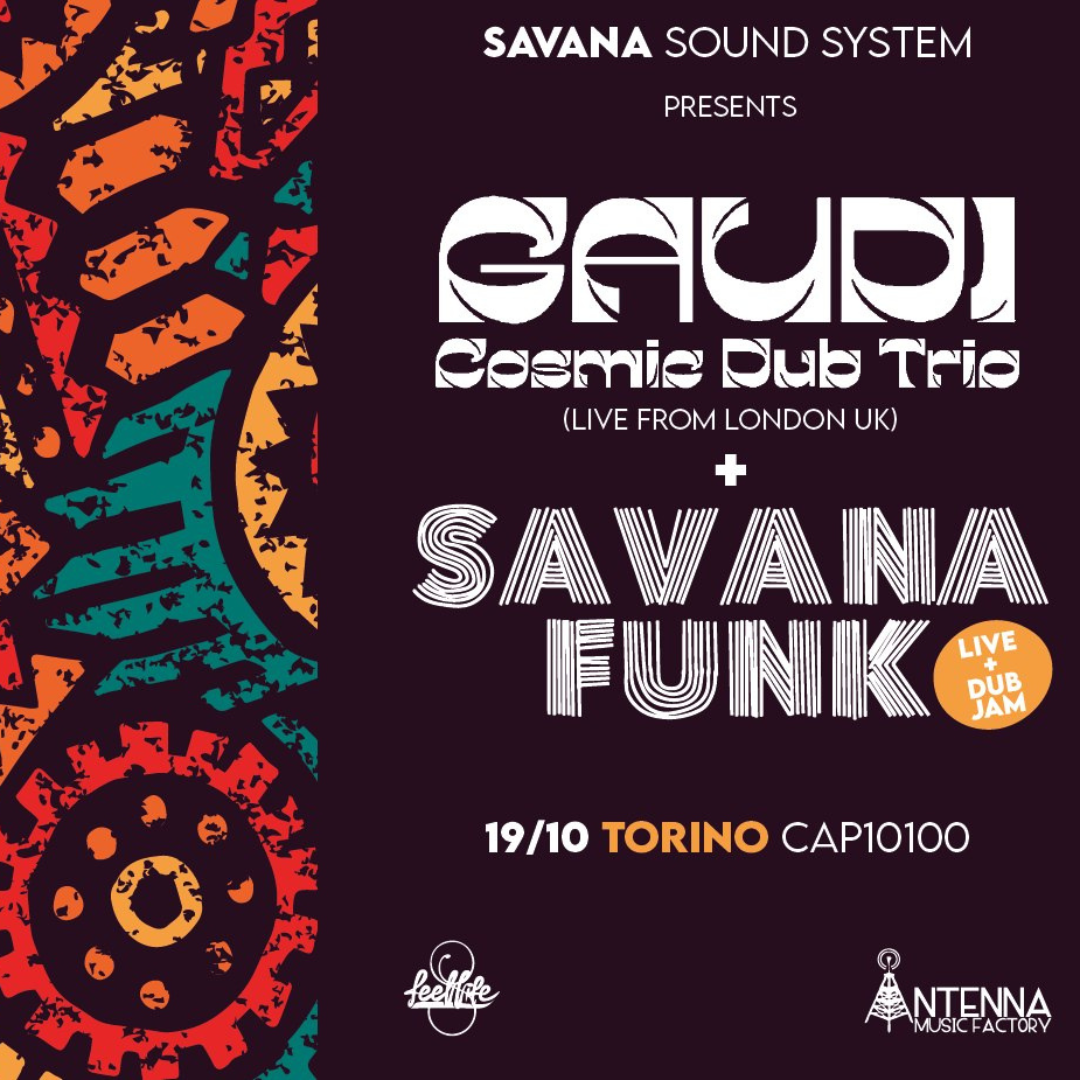 Savana Funk & Gaudi Cosmic Dub Trio 