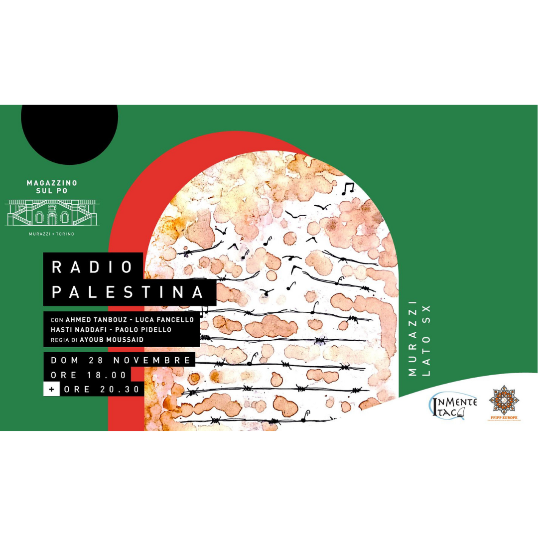 Radio Palestina - Spettacolo Teatrale @ Magazzino sul Po