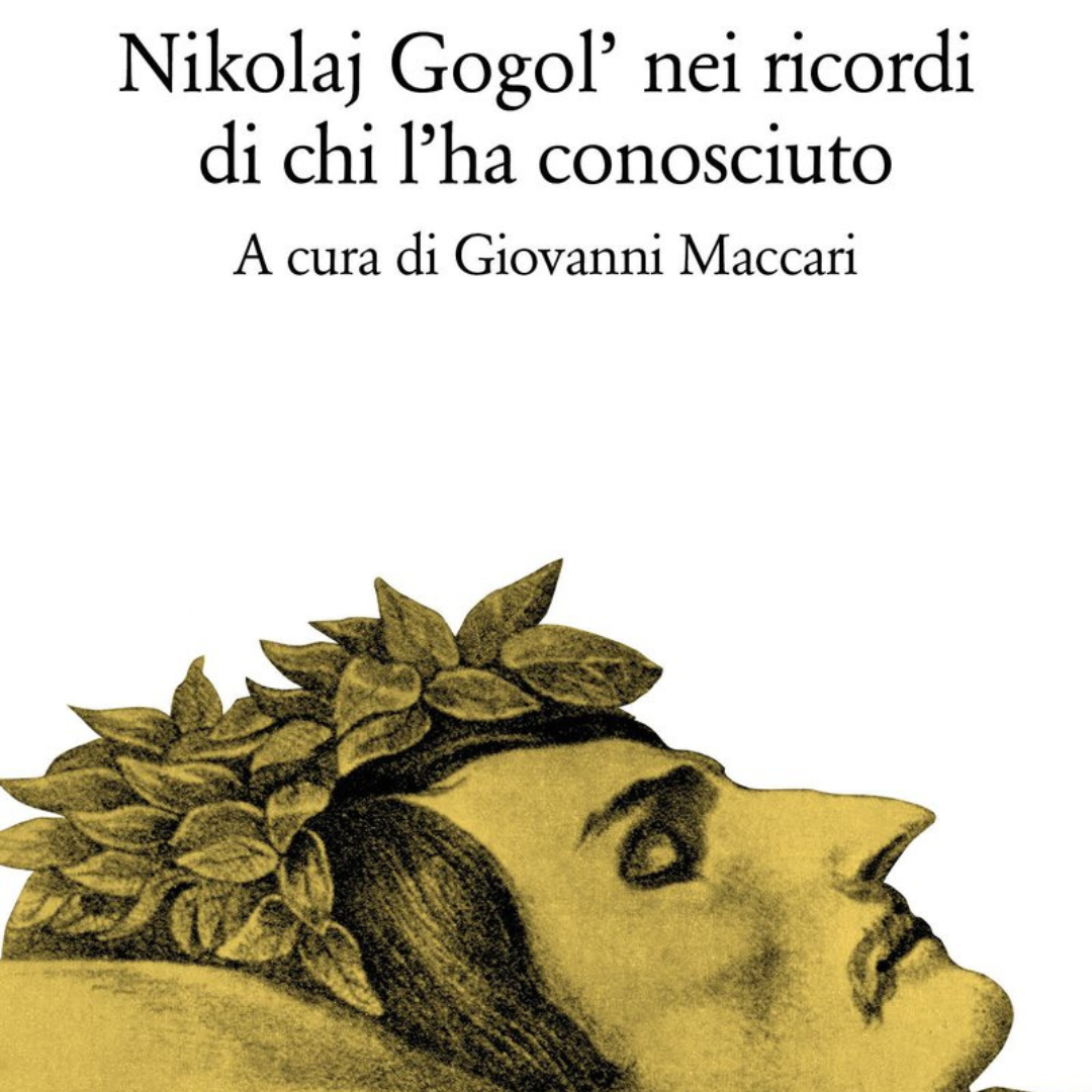 Nikolaj Gogol nei ricordi di chi l'ha conosciuto