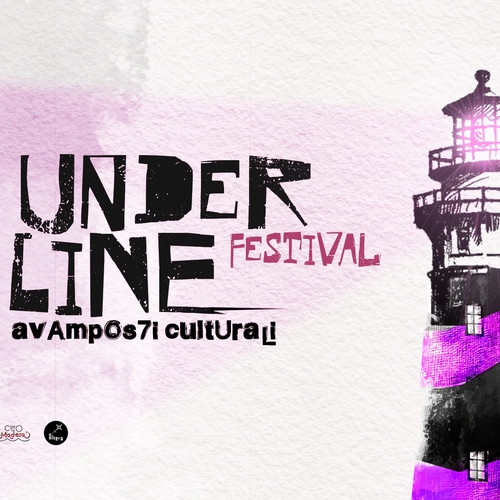 FESTIVAL "UNDERLINE_Avampos7i Culturali" | GIORNO 2