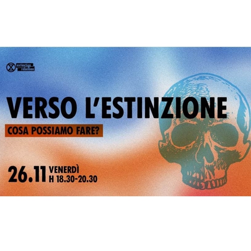 La disobbedienza civile contro il collasso ecologico | Presentazione di Extinction Rebellion