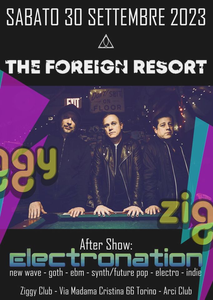 THE FOREIGN RESORT + ElectroNation Party