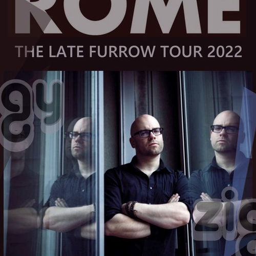 ROME (Jerome Reuter) The Late Furrow Tour 2022