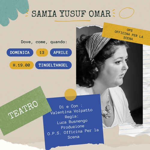 SAMIA YUSUF OMAR - O.P.S. OFFICINA PER LA SCENA