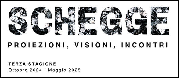 SCHEGGE – 3° stagione : Ottobre ’24 – ‘Maggio 25