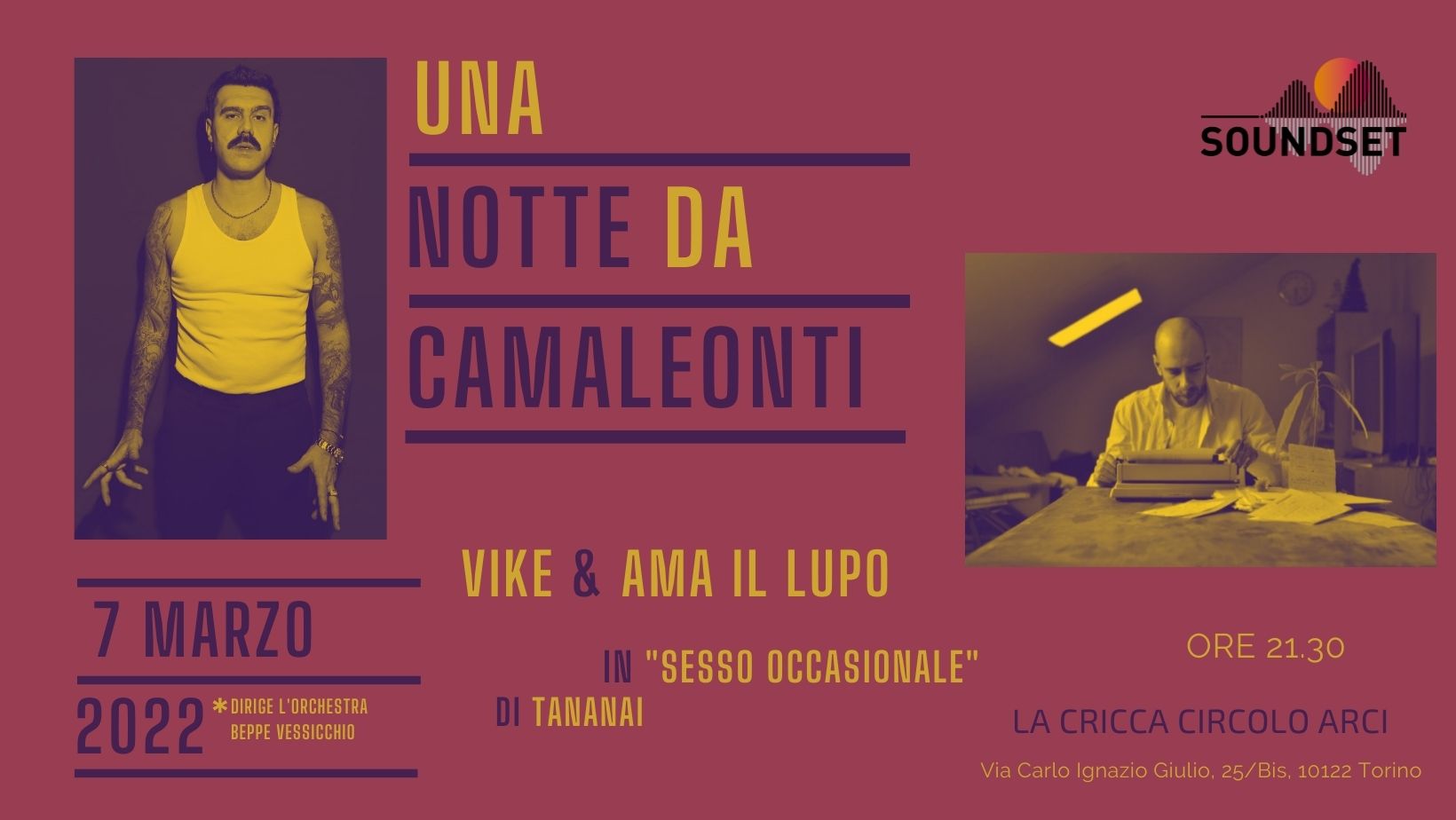 Vike & Ama il Lupo // Una Notte Da Camaleonti