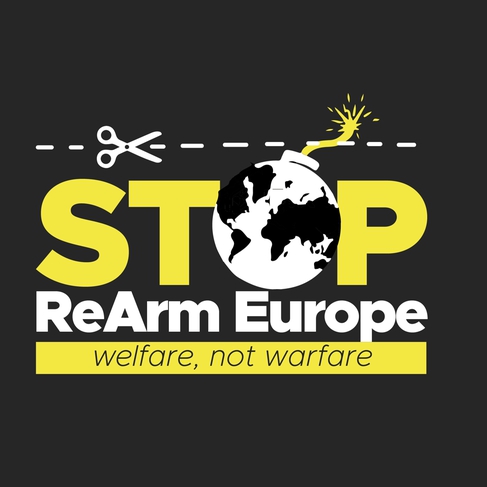 STOP REARM EUROPE: welfare, not warfare
