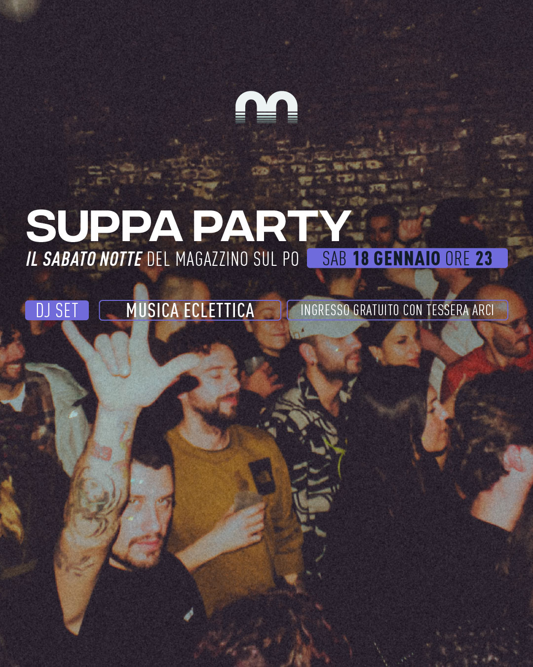 Suppa party – il sabato notte del Magazzino