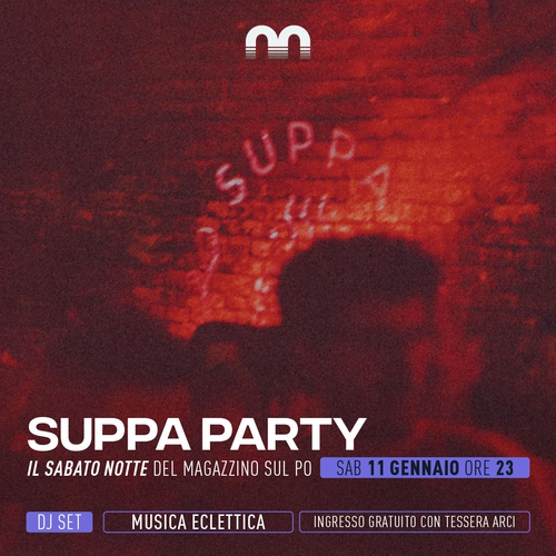 Suppa party – il sabato notte del Magazzino
