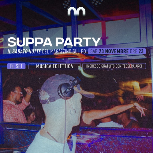 Suppa party – il sabato notte del Magazzino